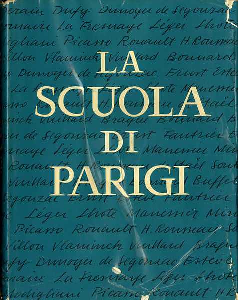 La Scuola di Parigi: i pittori e l'ambiente artistico di …