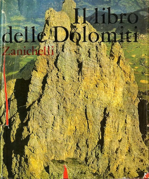 Il libro delle Dolomiti.