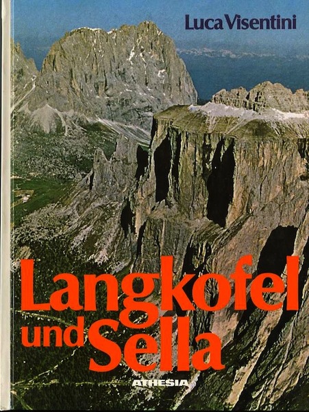 Langkopfel un Sella: Alpine Wanderwege und leichte Klettertouren.