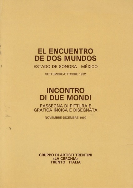 El encuentro de dos mundos: estado de Sonora - MÃ©xico, …