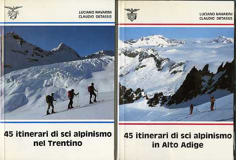 45 itinerari di sci alpinismo nel Trentino + 45 itinerari …