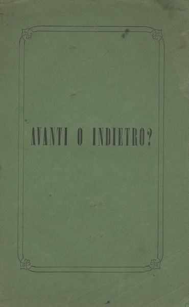 Avanti o indietro?: Storia e confronti: XII anni di assolutismo …
