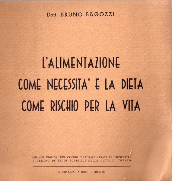 L'alimentazione come necessitÃ e la dieta come rischio per la …