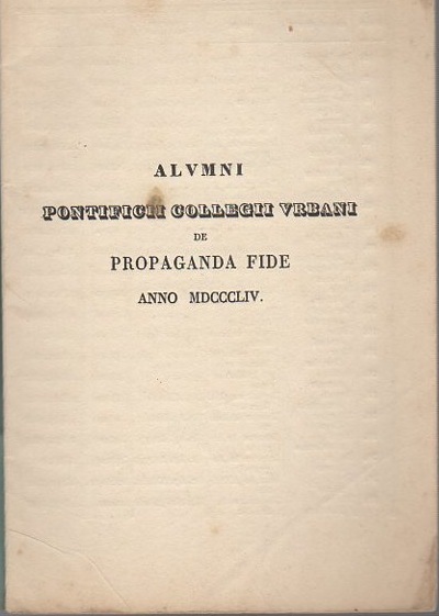 Alvmni pontificii collegii vrbani de propaganda fide: anno MDCCCLIV.