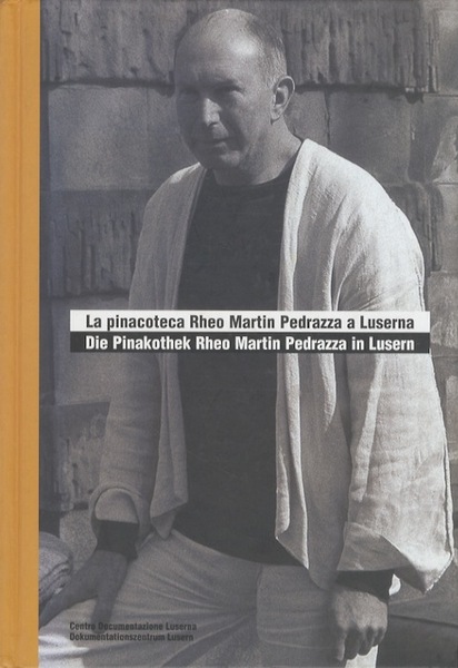 La pinacoteca Rheo Martin Pedrazza a Luserna: Die Pinakothek Rheo …