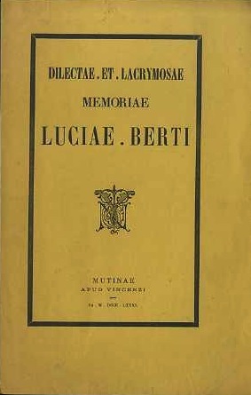 Dilectae et lacrymosae memoriae Luciae Berti.
