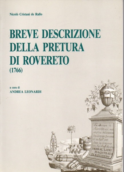Breve descrizione della pretura di Rovereto (1766).