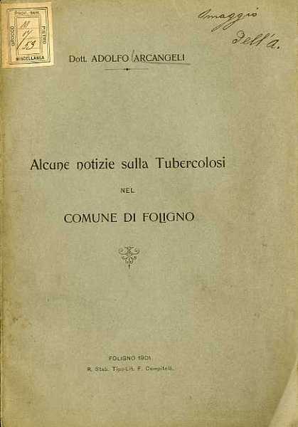 Alcune notizie sulla tubercolosi nel comune di Foligno.