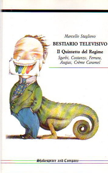 Bestiario televisivo: il quintetto del Regime: Sgarbi, Costanzo, Ferrara, Augias, …