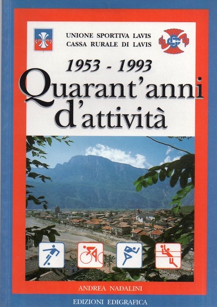 Quarant'anni d'attivitÃ : 1953-1993.