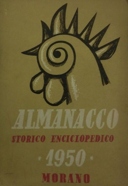 Almanacco storico enciclopedico 1950: piccola enciclopedia pratica a cura di …