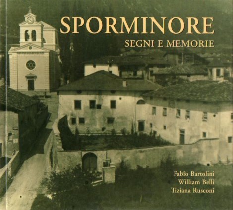 Sporminore: segni e memorie.