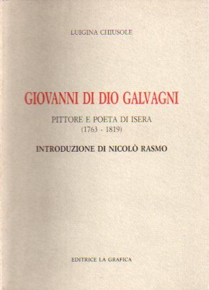 Giovanni di Dio Galvagni, pittore e poeta di Isera: (1763-1819).