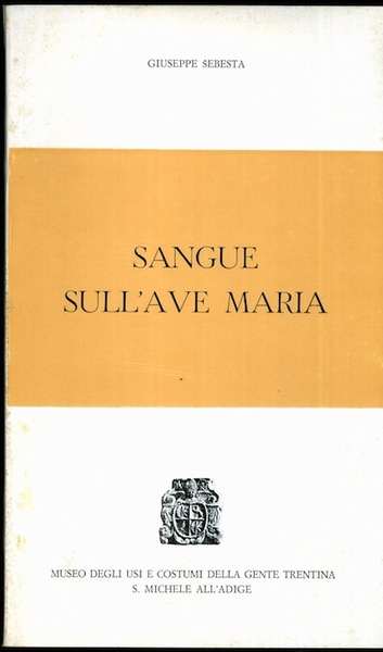 Sangue sull'Ave Maria.