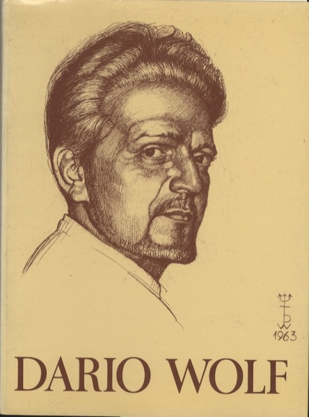 Dario Wolf: 1901-1971.