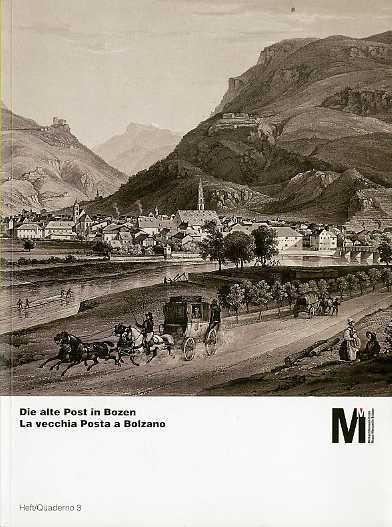 Die alte Post in Bozen - La vecchia Posta a …