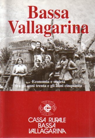 Bassa Vallagarina: Economia e societÃ tra gli anni trenta e …