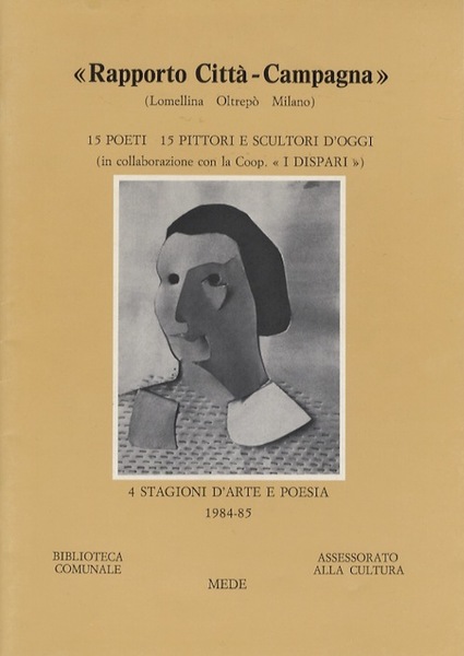 Rapporto cittÃ -campagna (Lomellina - OltrepÃ² - Milano): 15 poeti, …
