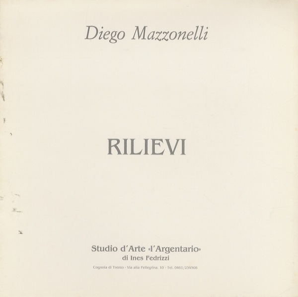 Diego Mazzonelli: rilievi.
