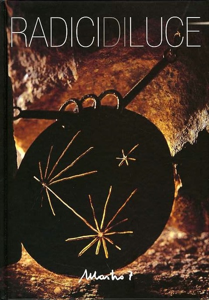 Radici di luce: Mastro 7: cinquant'anni di ricerca.