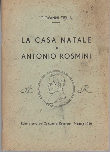 La casa natale di Antonio Rosmini.