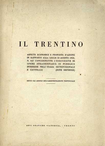 Il Trentino: aspetti economici e proposte d'azione in rapporto alla …