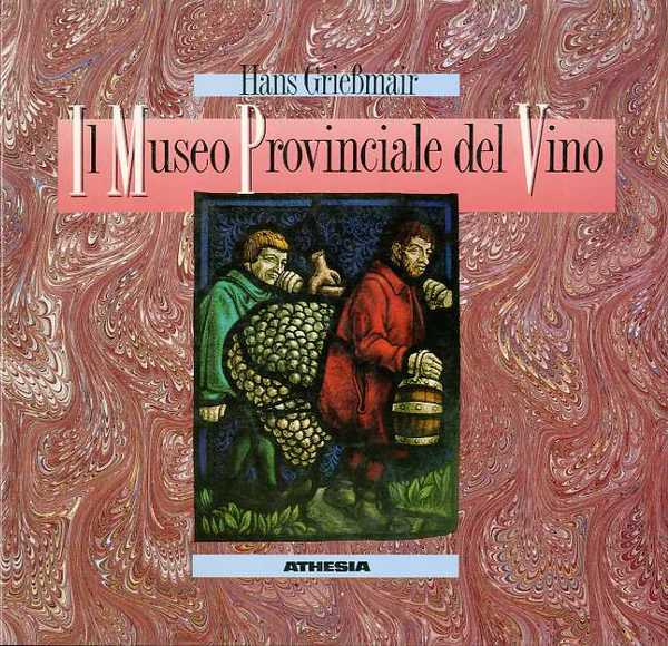 Il Museo provinciale del vino.