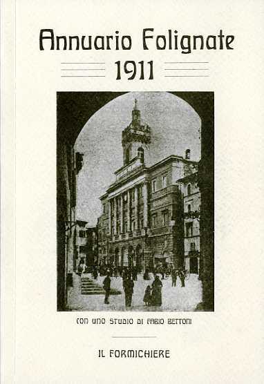 Annuario folignate 1911.