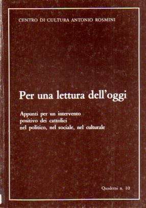 Per una lettura dell'oggi: appunti per un intervento positivo dei …