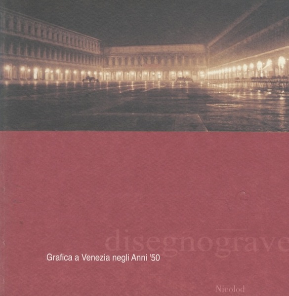 Grafica a Venezia negli anni '50.