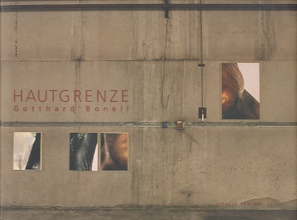 Hautgrenze: Gotthard Bonell.