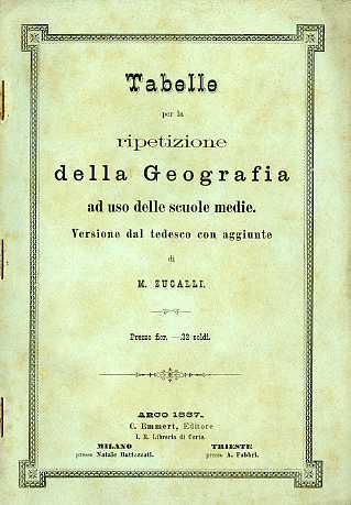 Tabelle per la ripetizione della geografia ad uso delle scuole …