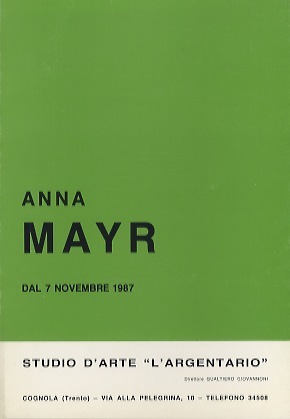 Anna Mayr: dal 7 novembre 1987.