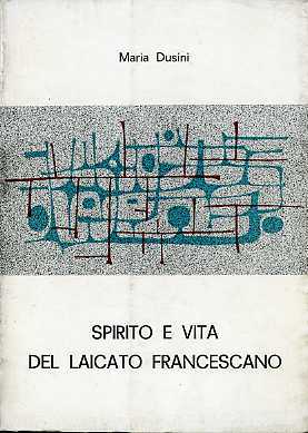 Spirito e vita del laicato francescano.
