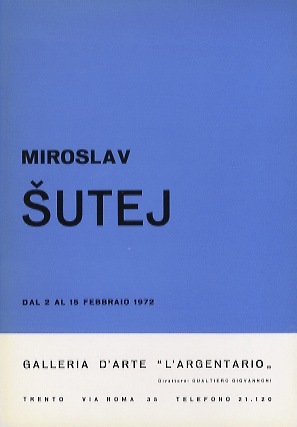 Miroslav ÂŠutej: dal 2 al 15 febbraio 1972.