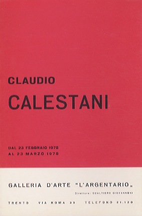 Claudio Calestani: dal 23 febbraio 1978 al 23 marzo 1978.
