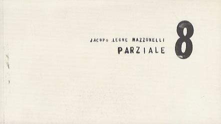 Jacopo Leone Mazzonelli: Parziale 8.