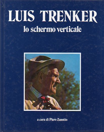 Luis Trenker: lo schermo verticale.