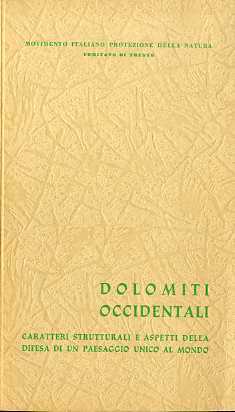 Dolomiti occidentali: caratteri strutturali e aspetti della difesa di un …