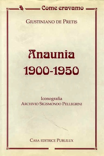 Anaunia: 1900-1950.