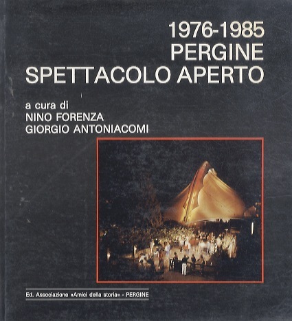 Pergine Spettacolo Aperto: 1976-1985.