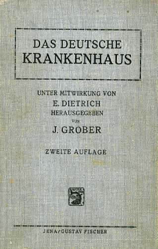 Das Deutsche Krankenhaus: Handbuch fur Bau, Einrichtung und Betrieb der …