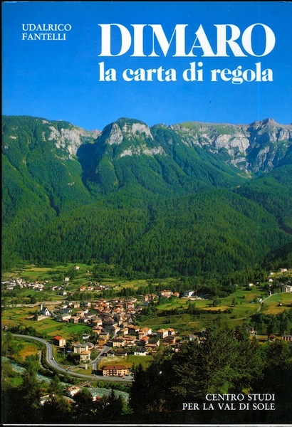 Dimaro: la carta di regola.