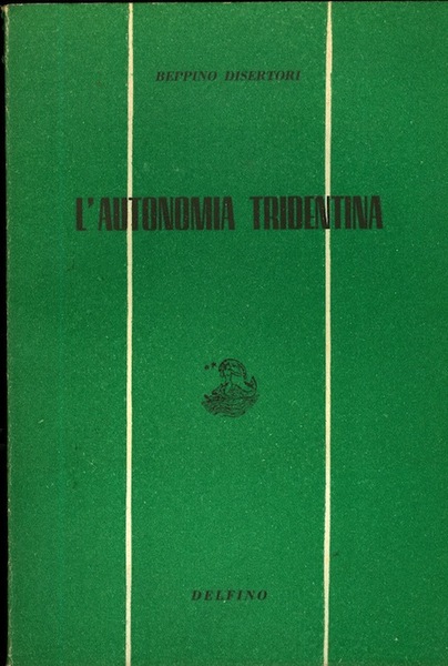 L'autonomia tridentina.