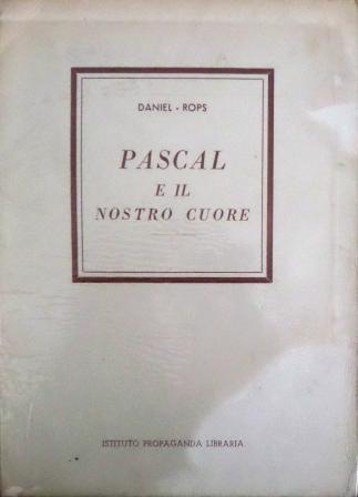 Pascal e il nostro cuore.