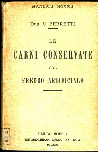 Le carni conservate col freddo artificiale.