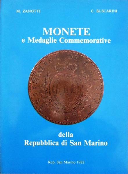 Monete e medaglie commemorative della Repubblica di San Marino.