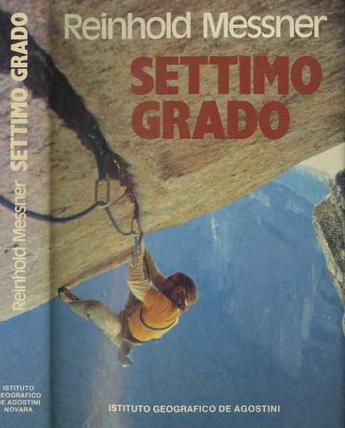 Settimo grado: clean climbing, arrampicata libera.