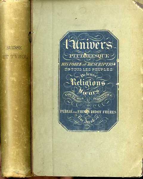 Histoire de la Suisse et du Tyrol.