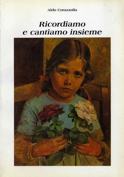 Ricordiamo e cantiamo insieme.